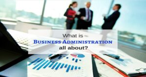 What is Business Administration